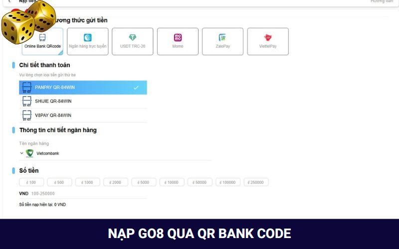 Sử dụng QR Bank Code để nạp với tốc độ nhanh