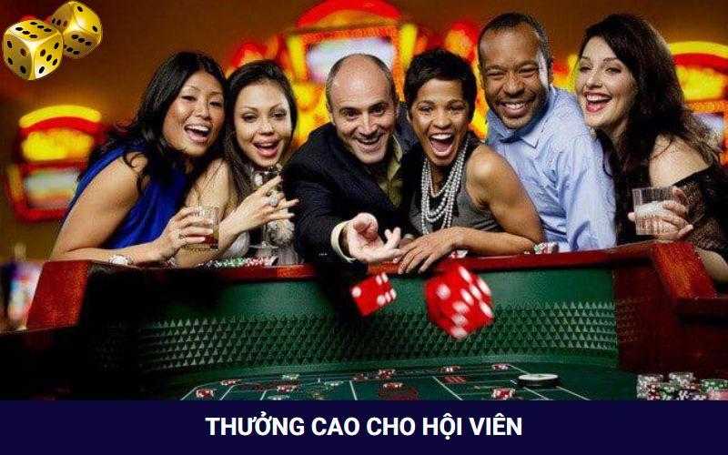 Thưởng cược siêu khủng cho hội viên may mắn